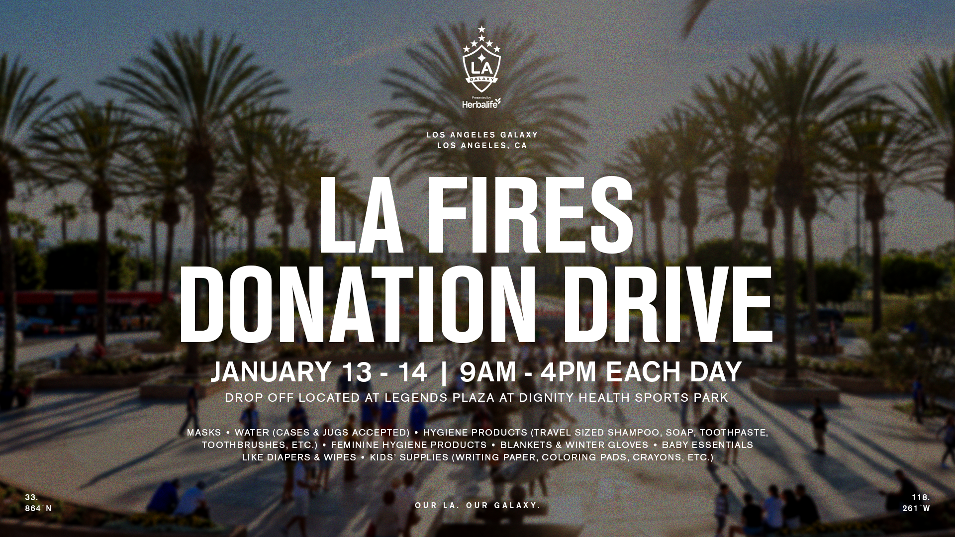 More Info for LA Galaxy and Dignity Health Sports Park to Host Donation Drive for Los Angeles Fire Relief on Jan. 13-14   