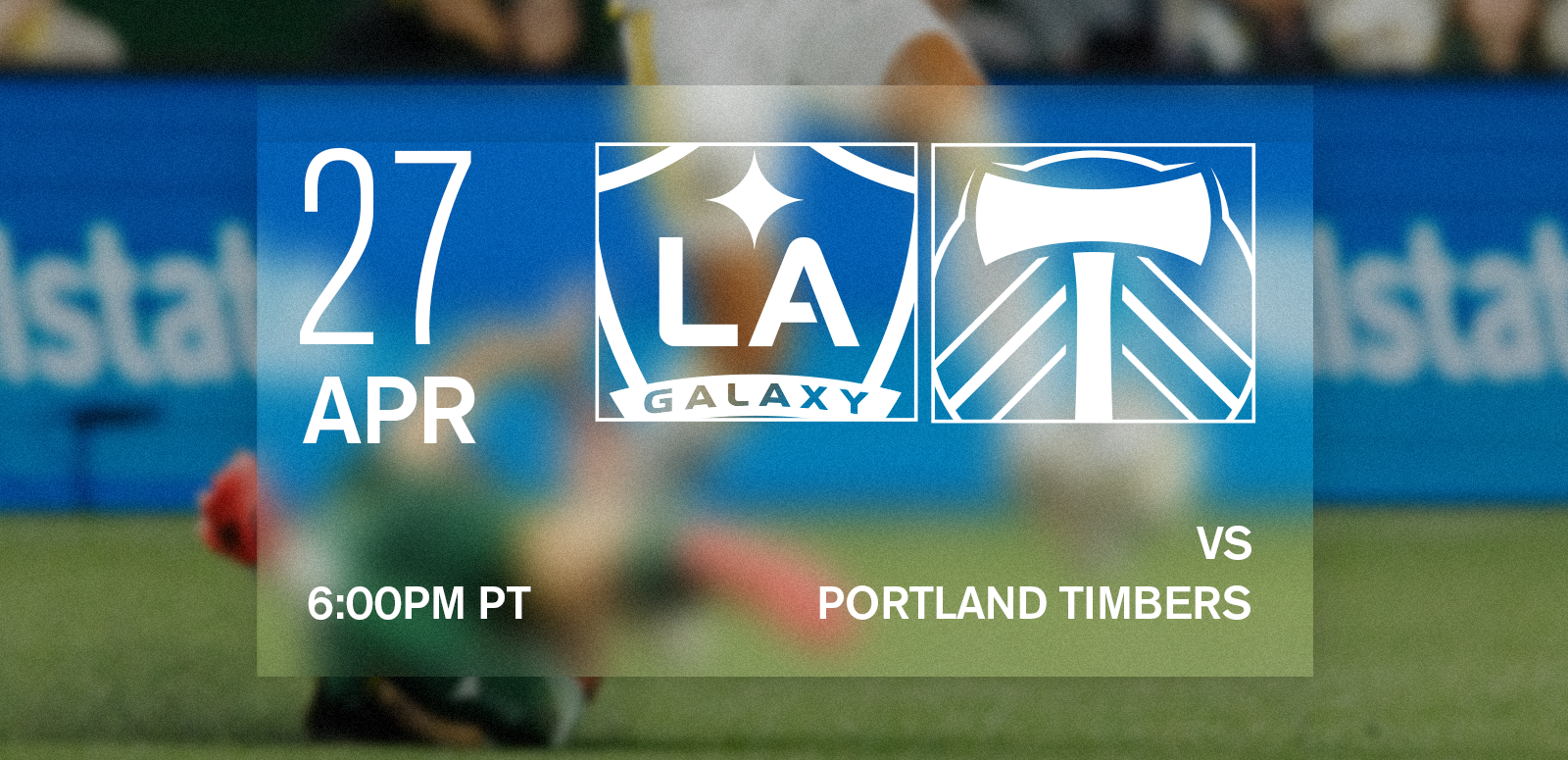 LA Galaxy vs Portland Timbers 